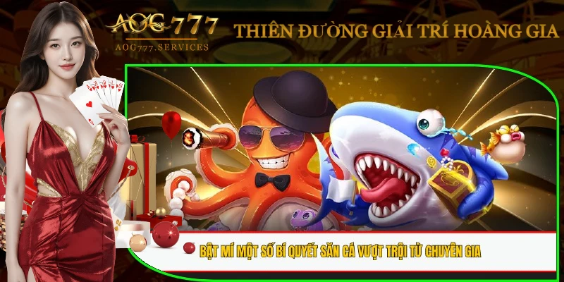 ban-ca-than-tai-kinh-nghiem